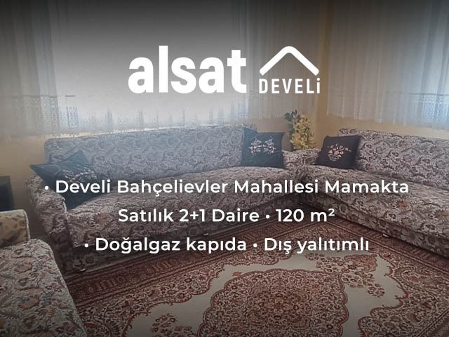 Develi Bahçelievler Mahallesi Mamakta Satılık 2+1 Daire